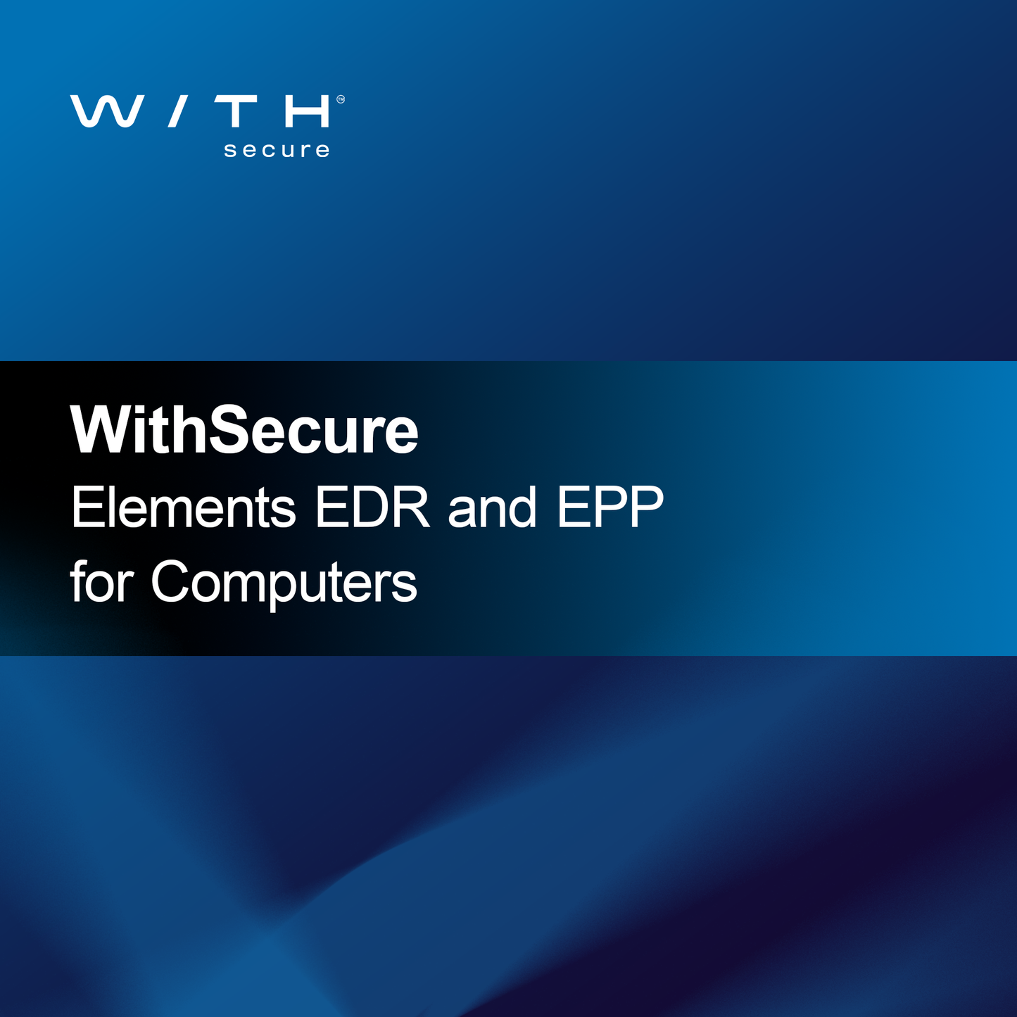 WithSecure Elements EDR e EPP para Computadores