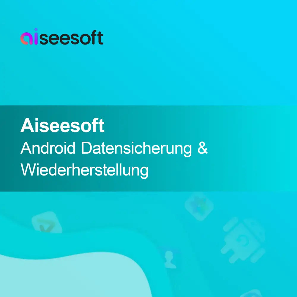 Aiseesoft Android Backup e Restauração