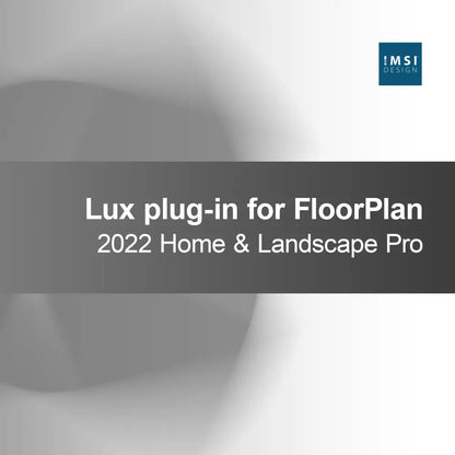 Lux plug-in para FloorPlan 2022 Home & Landscape Pro